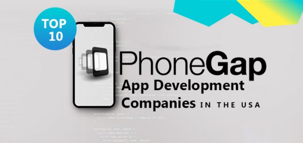 Top 10 PhoneGap App Development Companies in the USA