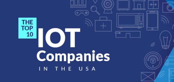 The Top 10 IoT Companies in the USA