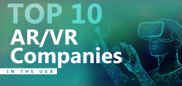 Top 10 AR/VR Companies in the USA