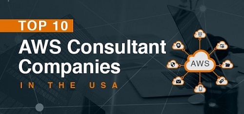 Top 10 AWS Consultant Companies in the USA