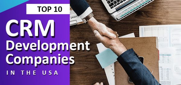 Top 10 CRM Development Companies in the USA