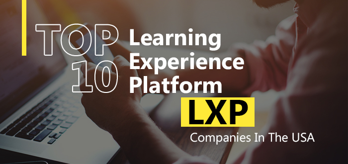 Top 10 Learning Experience Platform LXP Companies in the USA-Toporgs