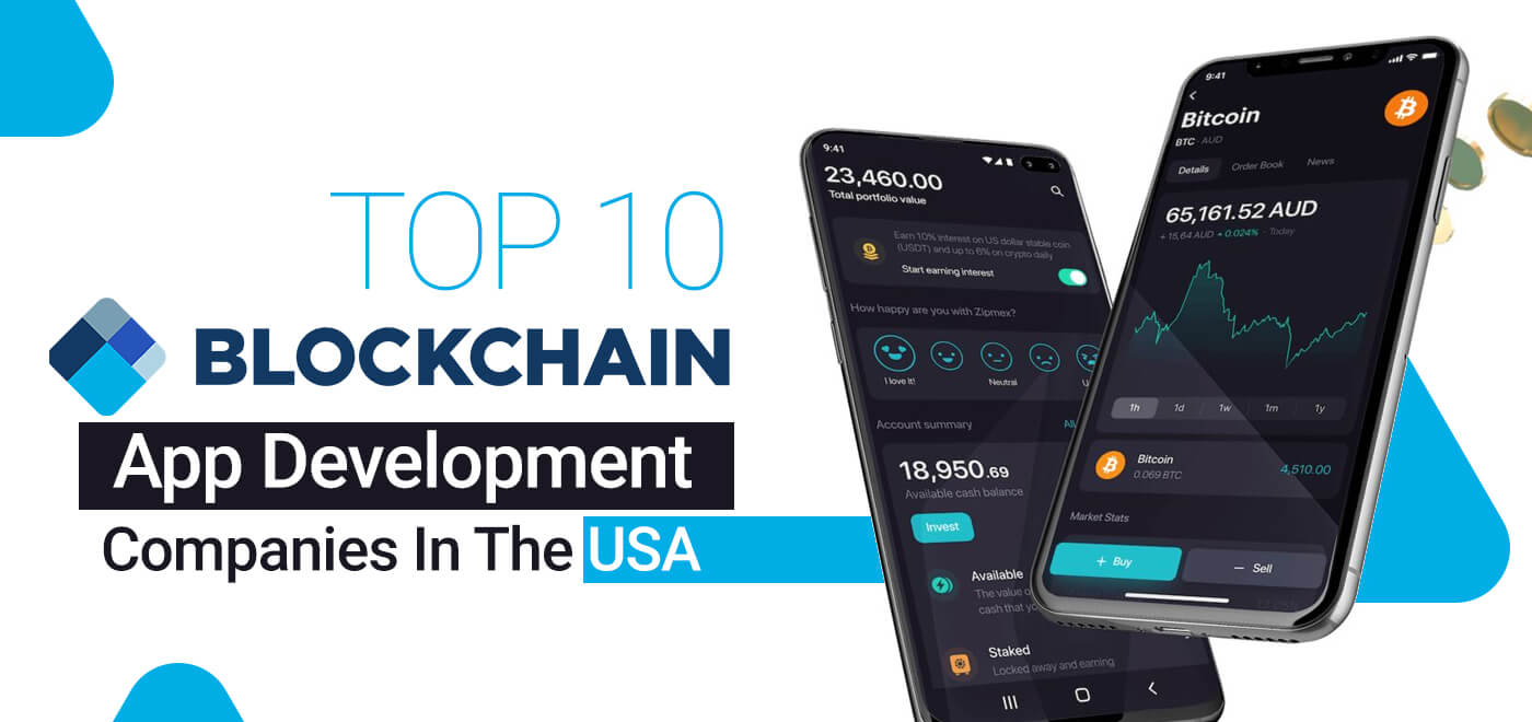 Top 10 Blockchain App Development Companies In The USA