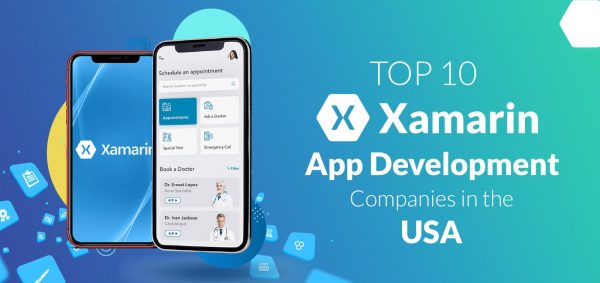Top 10 Xamarin App Development  Companies in the USA