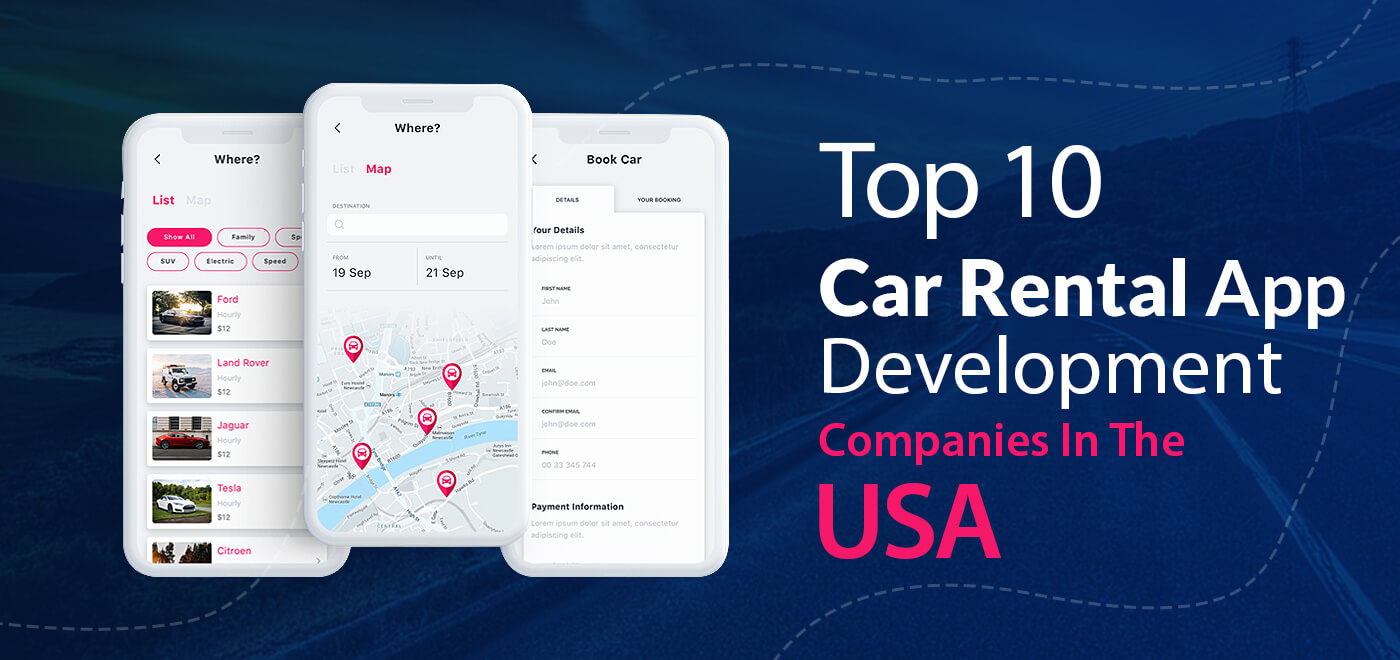 Top 10 Car Rental App Development Companies in the USA