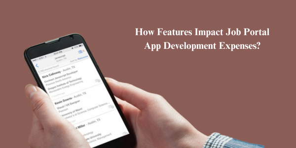 How Features Impact Job Portal App Development Expenses?